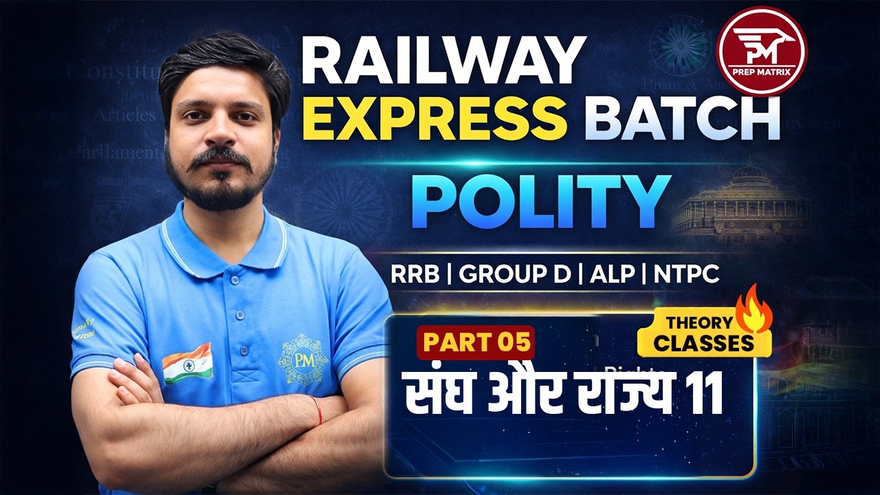 RRB NTPC 2026 | ALP | Group D | Railway Foundation Batch | Ashutosh Sir | संघ और राज्य 11