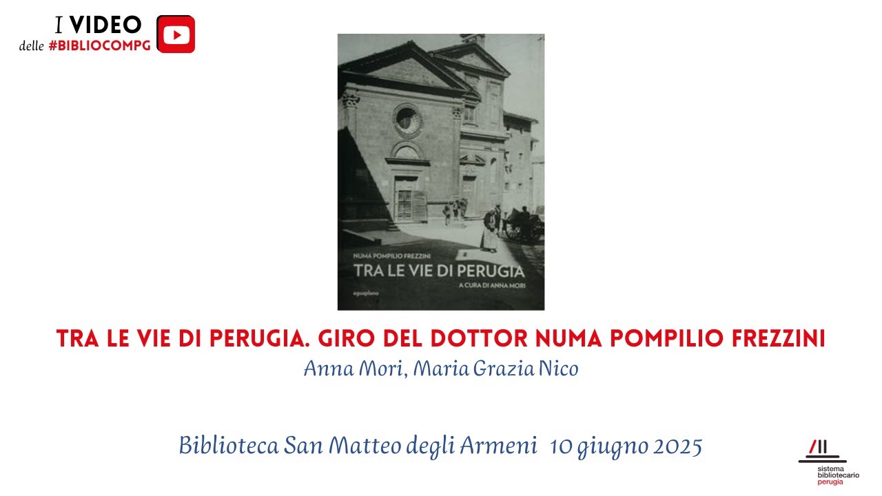 Tra le vie di Perugia. 10/06/2025 Biblioteca San Matteo degli Armeni