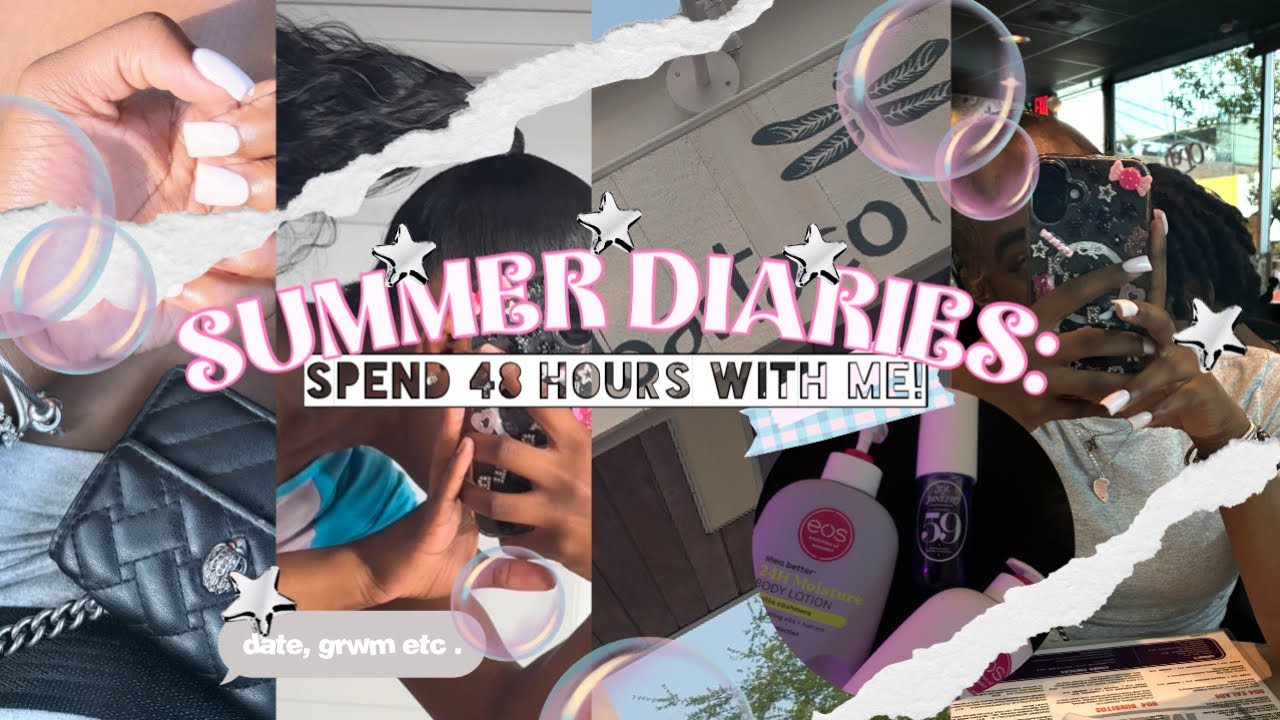SUMMER DIARIES: 001 ✰ | Spend 48 Hours With Me! *grwm, double date, hair, nails etc .