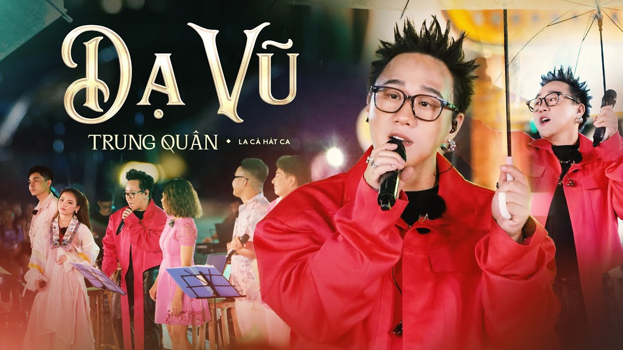 DẠ VŨ | Trung Qu&acirc;n x Tăng Duy T&acirc;n | Live cover at La C&agrave; H&aacute;t Ca 2023