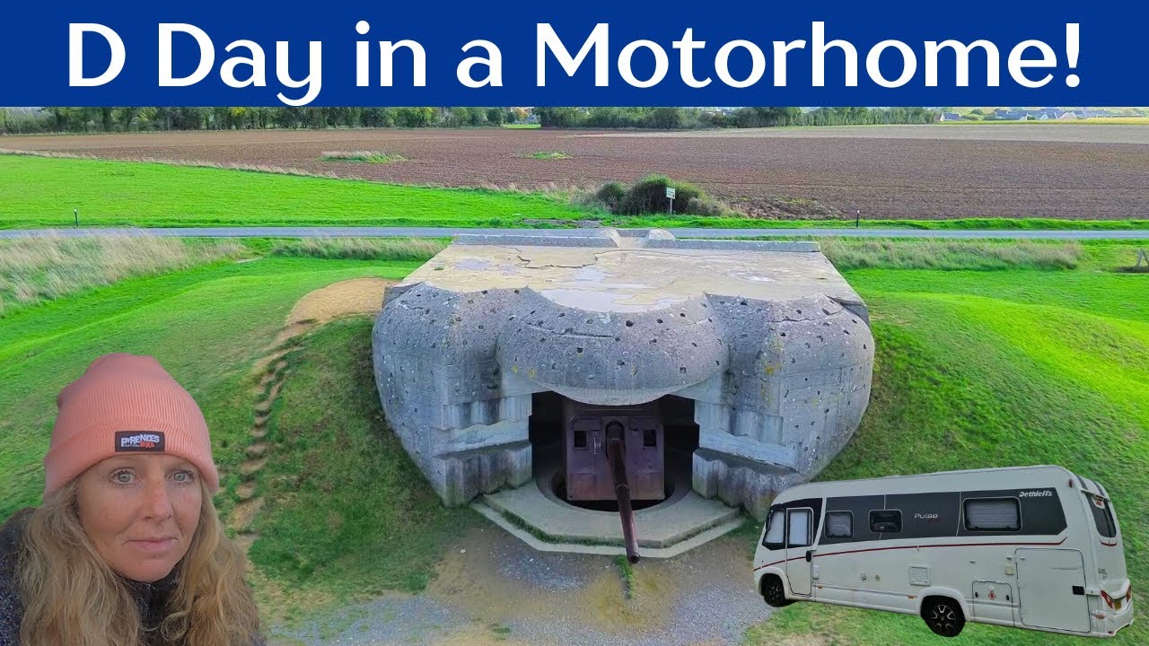 Exploring D-Day Beaches in a Motorhome - We Find Amazing Park Ups