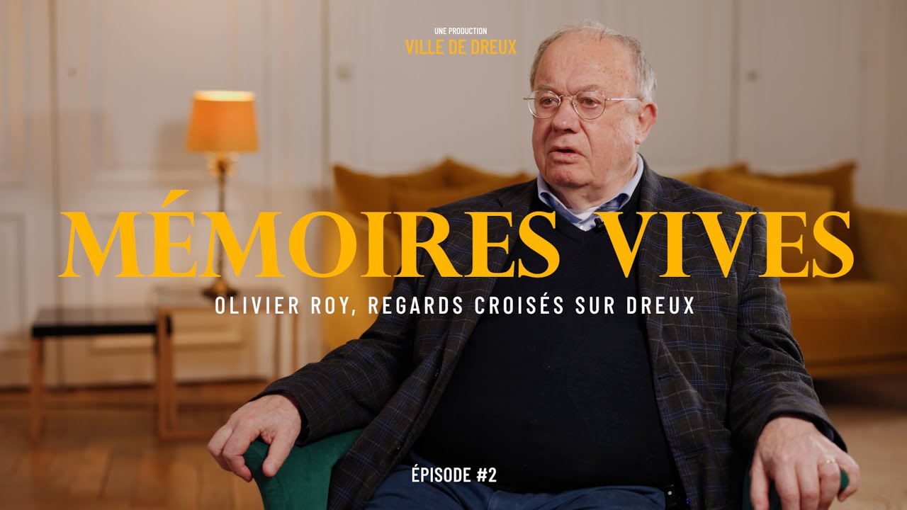 Olivier Roy, regards croisés sur Dreux