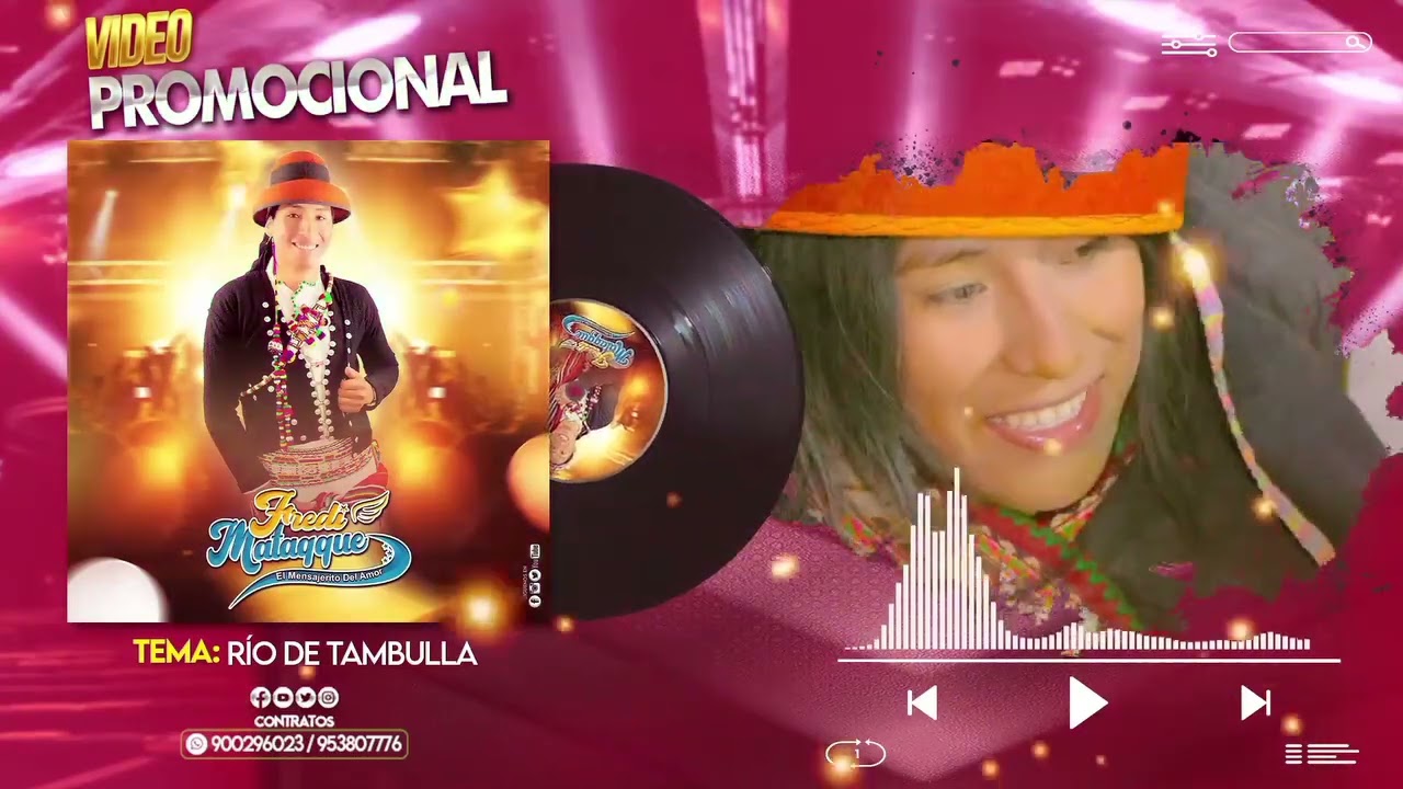 Fredi mataqque. El mensajerito del amor Tema: rio de tambulla 