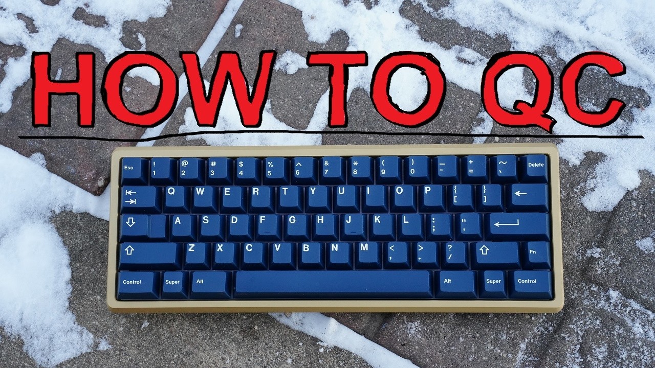 A Beginner's Guide to QCing Your Mechanical Keyboard & Testing Your PCBs