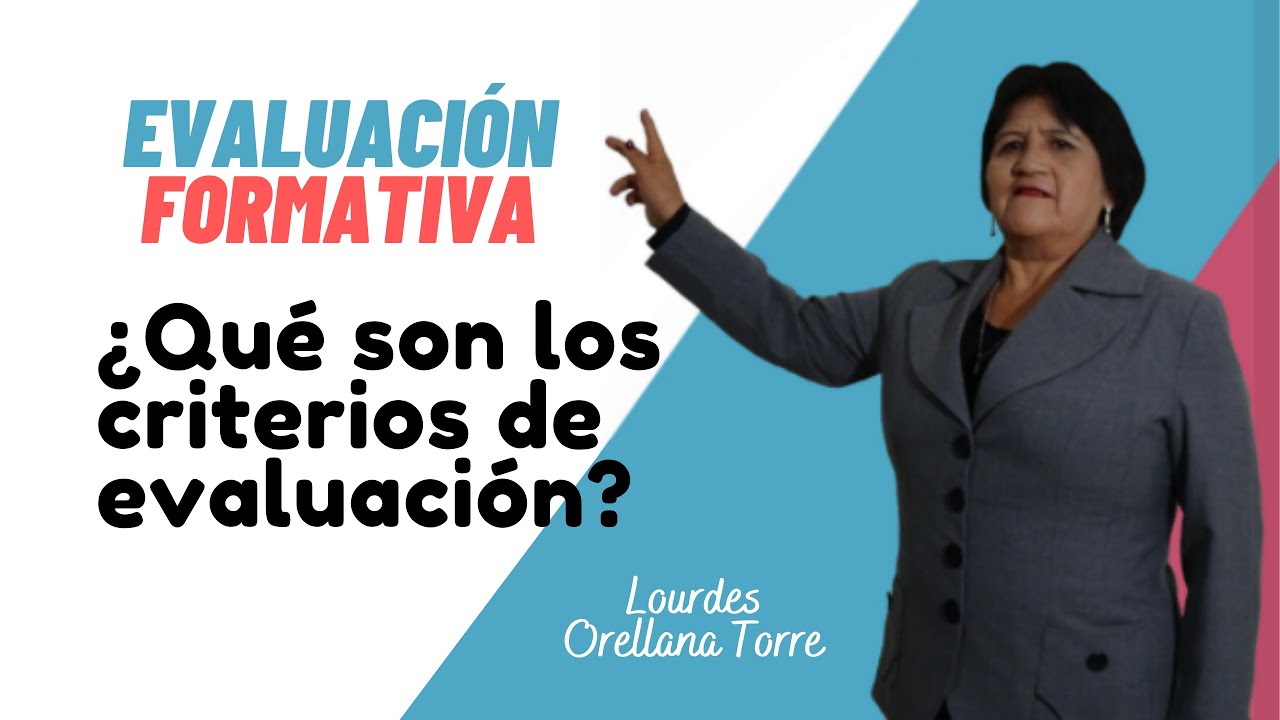 Definición, características e importancia de los criterios de evaluación