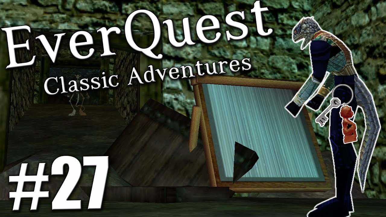 EverQuest Classic Adventures #27: All Keyed Up