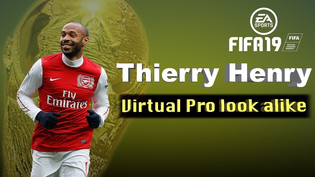 Thierry Henry - Fifa 19 Pro Clubs look alike