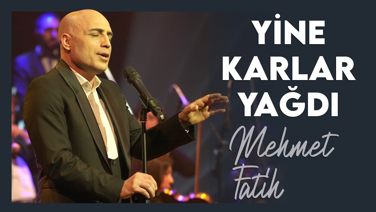 Yine Karlar Yağdı Gönül Dağıma| Mehmet Fatih