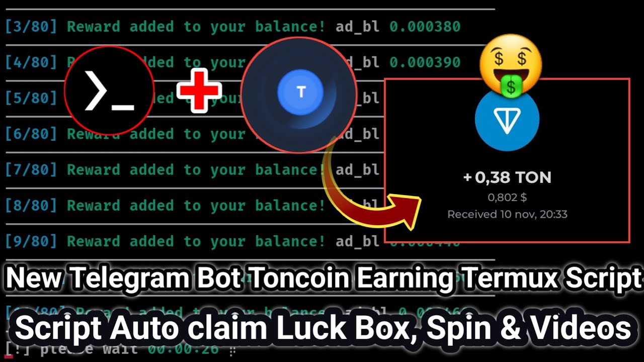 Nuyul Telegram Bot TonCoin Earning Script - Auto Claim LuckySpin, & Watch videos Via Termux 2025 💯
