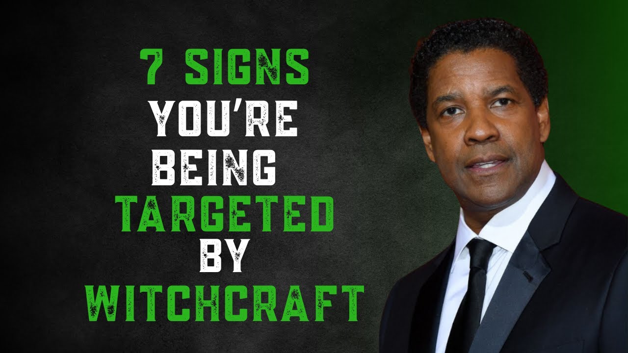 7 Subtle Signs You Are Under Witchcraft Attack | Denzel Washington Motivation