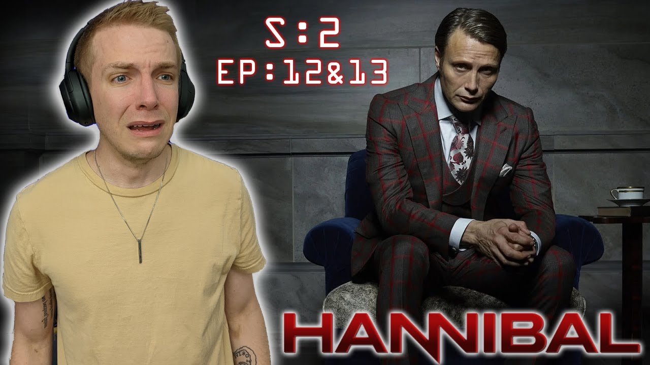 Hannibal | 2x12 and 2x13 | Reaction | First Time Watching!