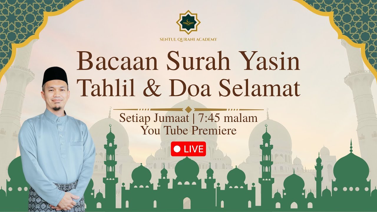 16-05-2025 | BACAAN SURAH YASIN, TAHLIL & DOA SELAMAT MINGGUAN | BIMBINGAN USTAZ AIZAT