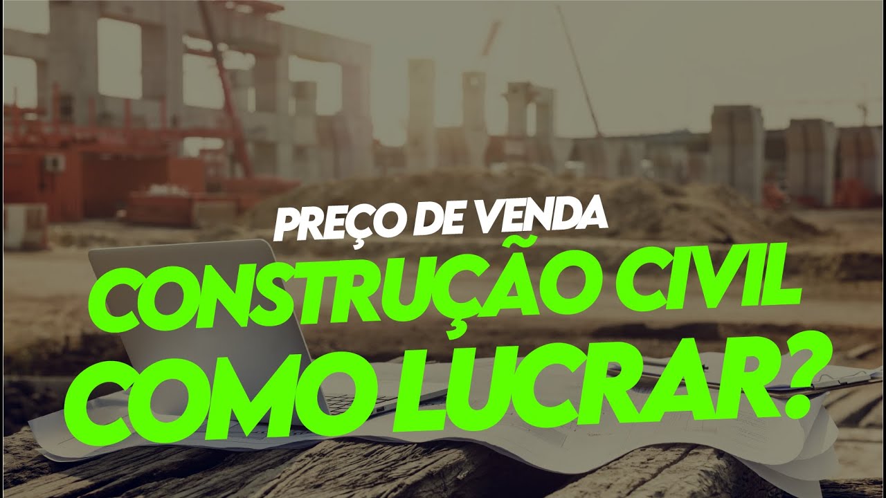 Aula 13 - Como calcular o lucro da construtora na construção civil? | Eng. Danylo