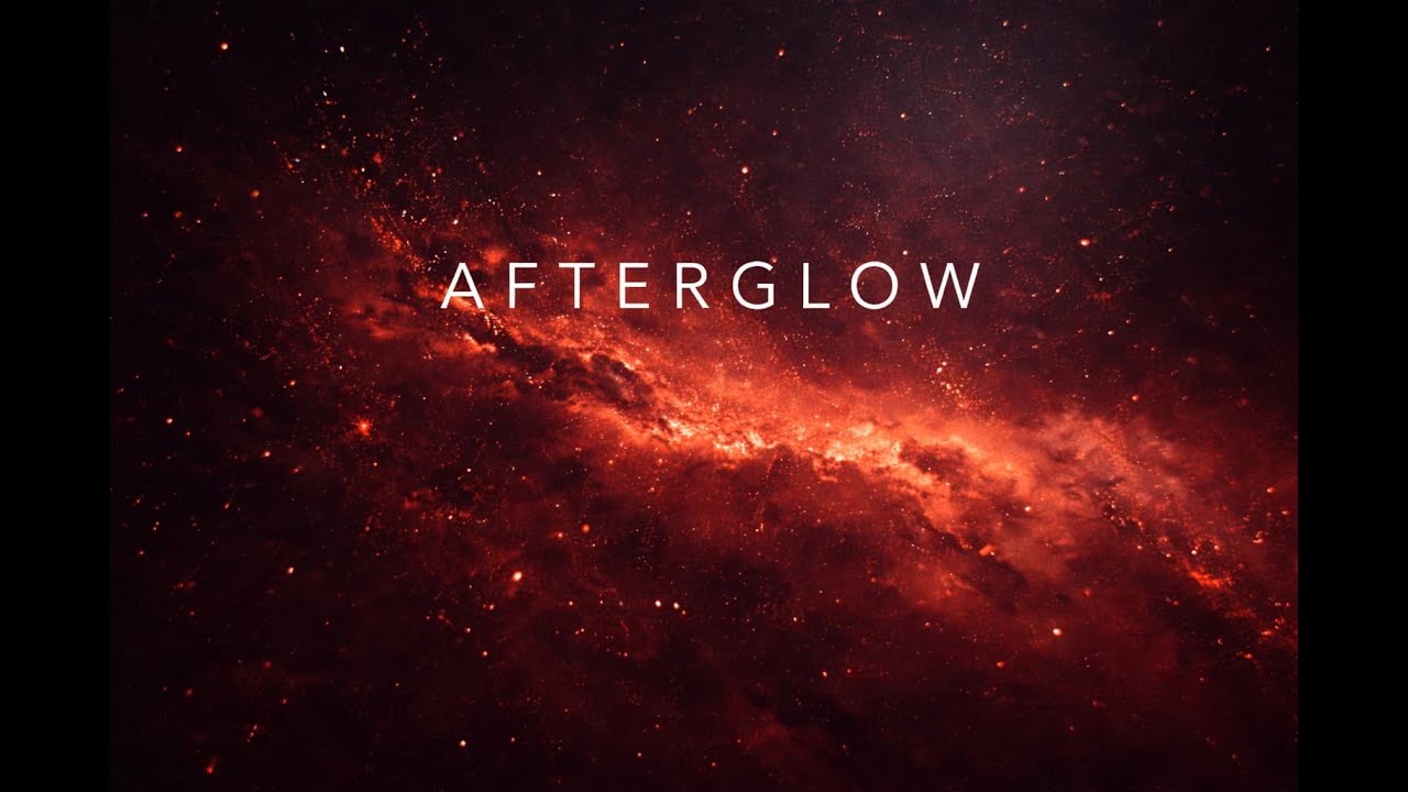 AFTERGLOW