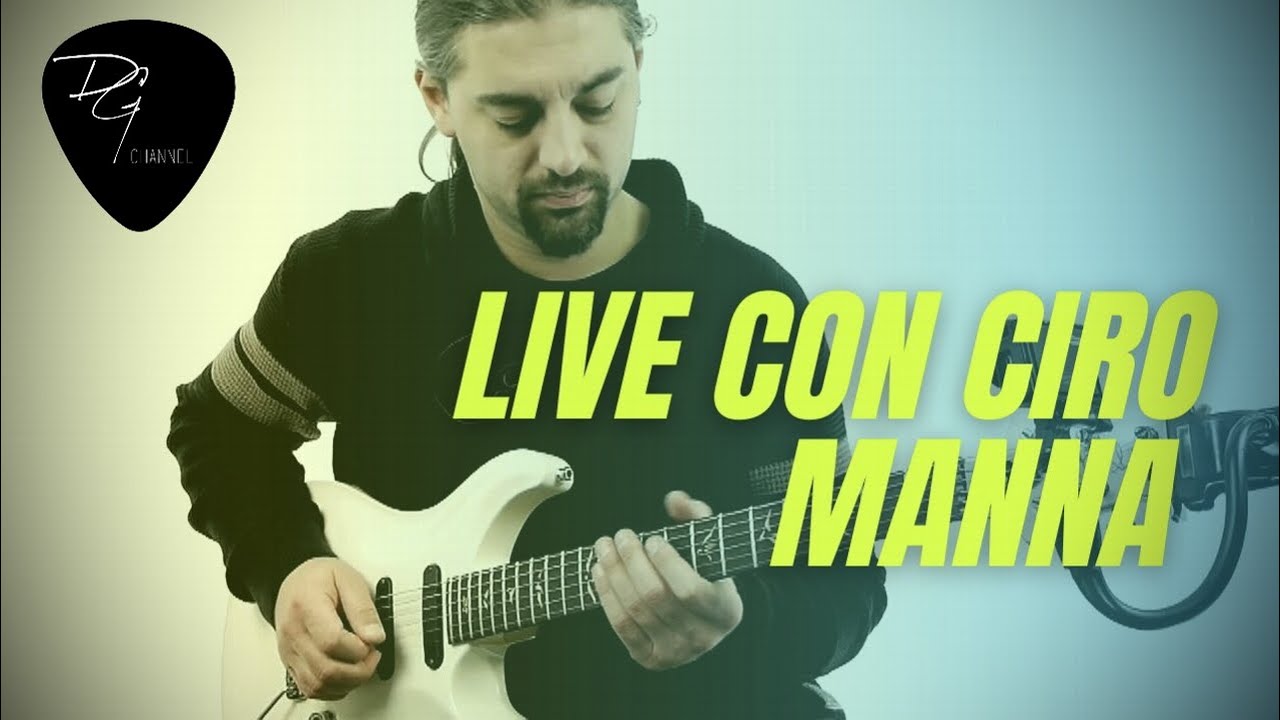 Live con Ciro Manna