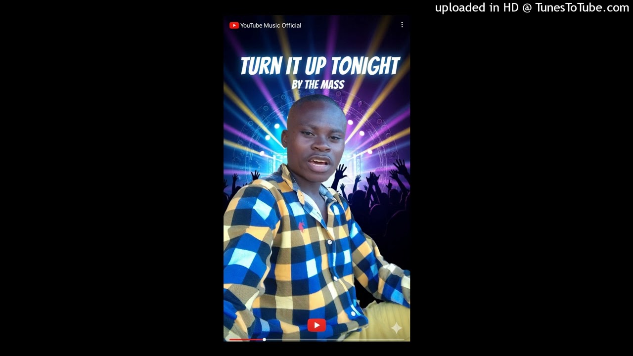 turn it up tonight  by the mass