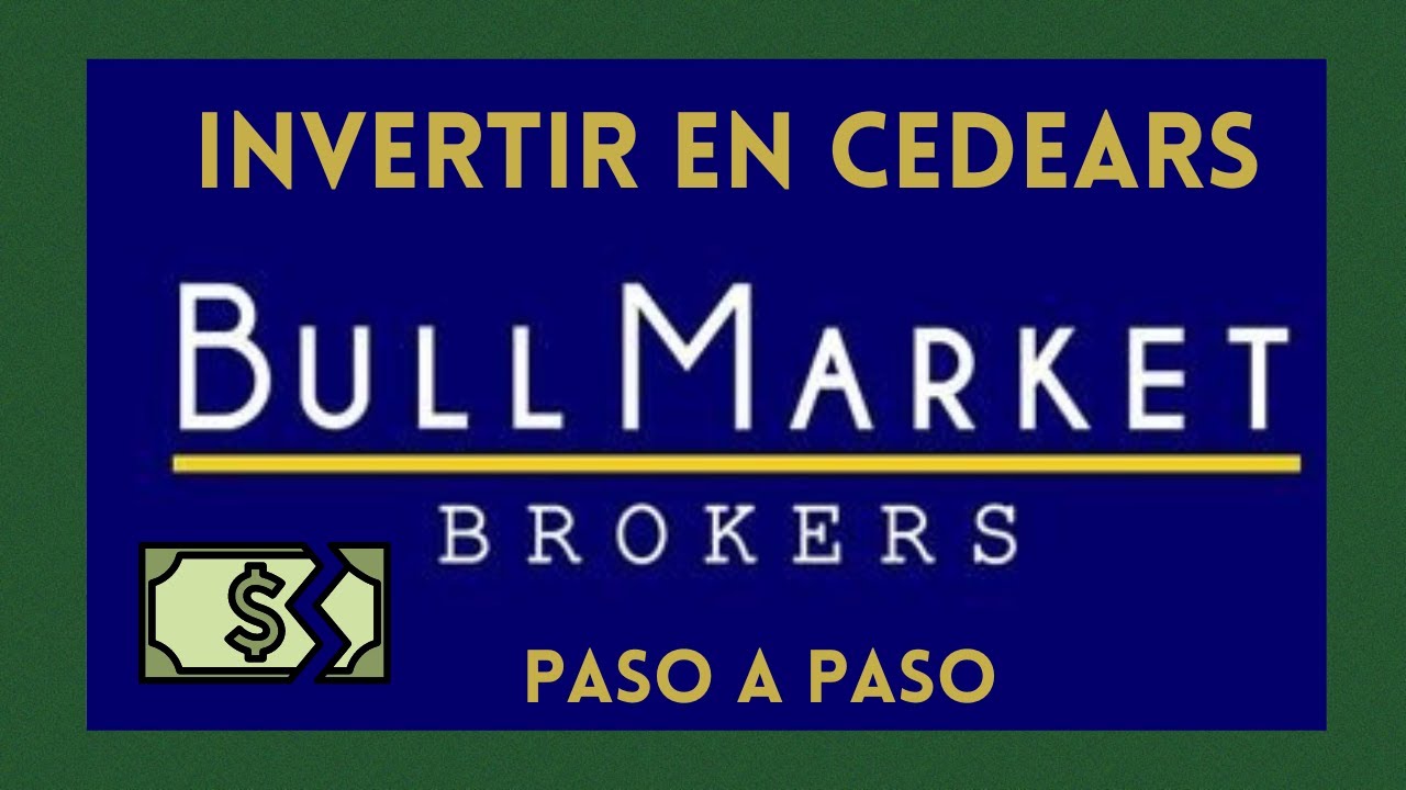 Como INVERTIR  en CEDEARS desde la APP de BULL MARKET BROKERS