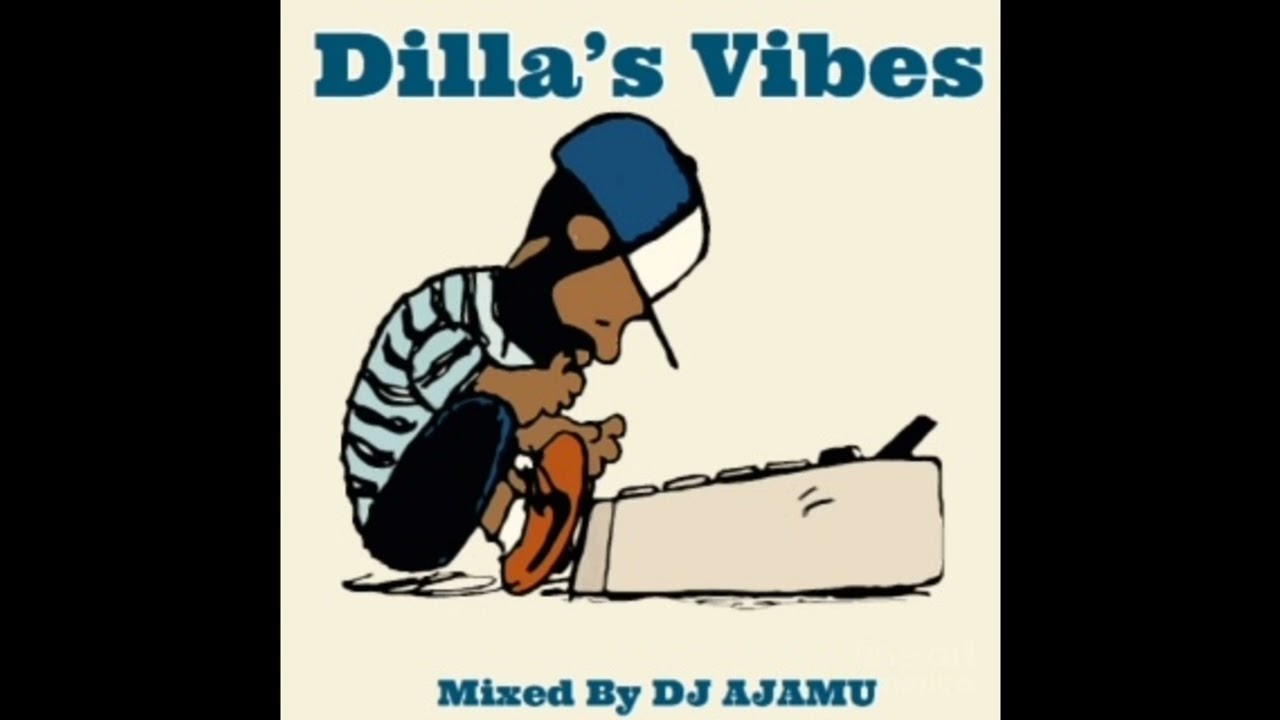Dilla's Vibes