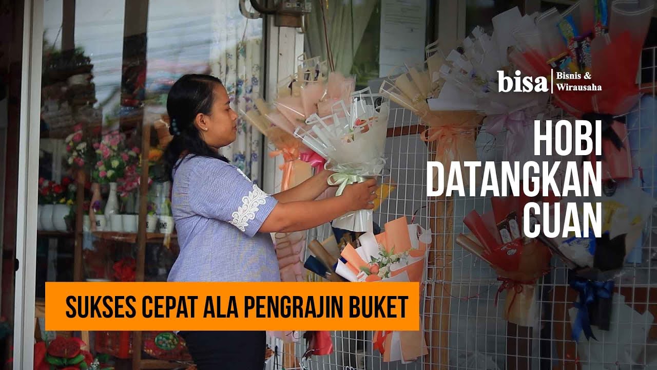 Bisnis & Wirausaha - Kisah Sukses Kios Buket