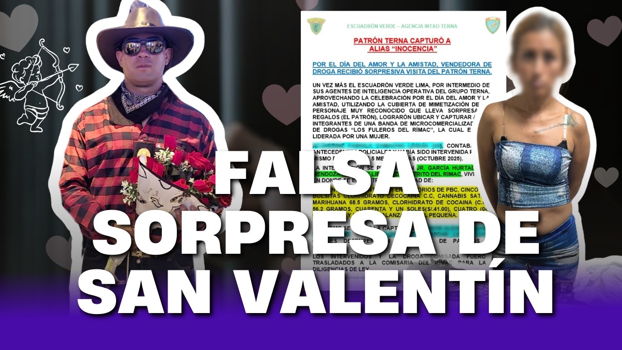 Falsa sorpresa de San Valentín termina en captura policial en Lima