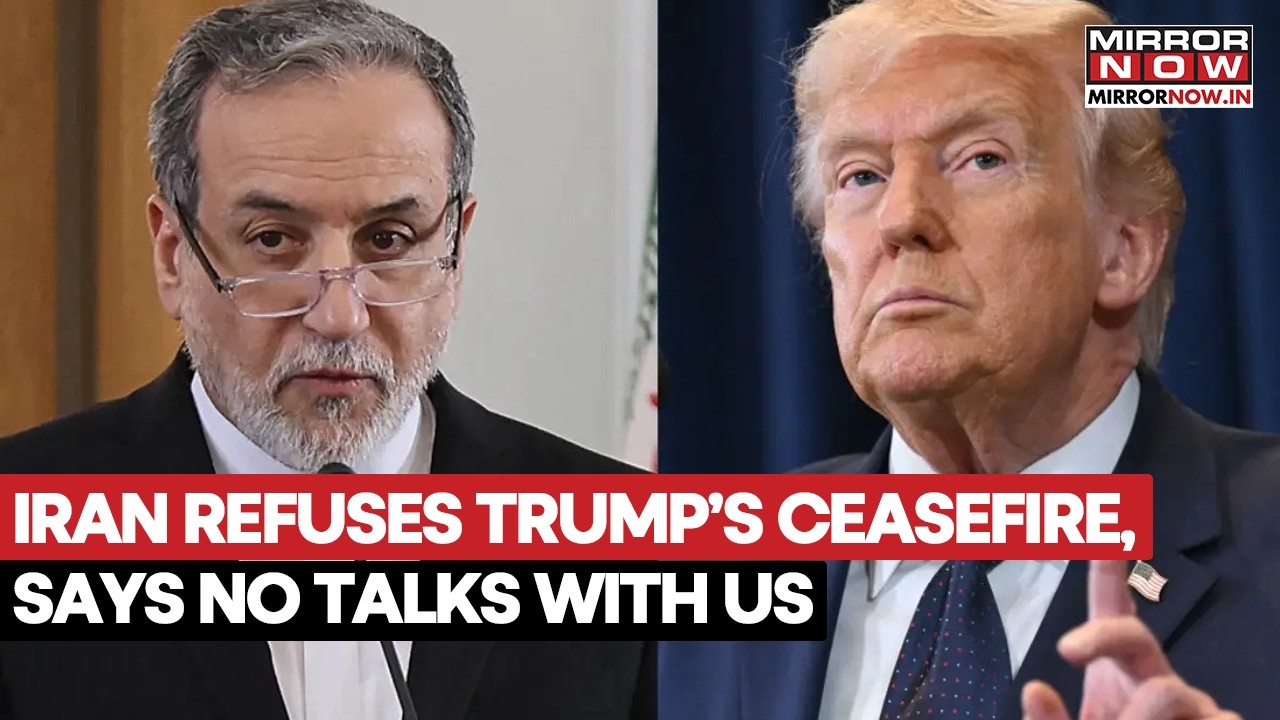 Iran Refuses Trump Ceasefire, Says No Talks With US Amid War Escalation As War Rages On In West Asia