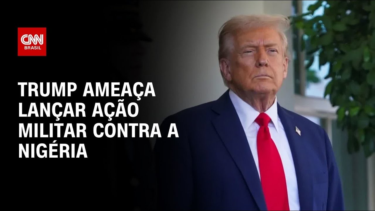 Trump amea&ccedil;a Nig&eacute;ria com a&ccedil;&atilde;o militar se pa&iacute;s n&atilde;o deter ataques a crist&atilde;os | AGORA CNN