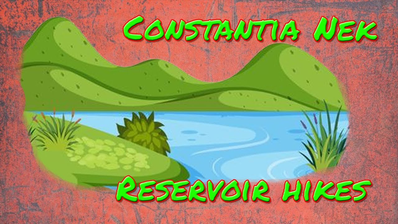 Constantia Nek reservoir hikes
