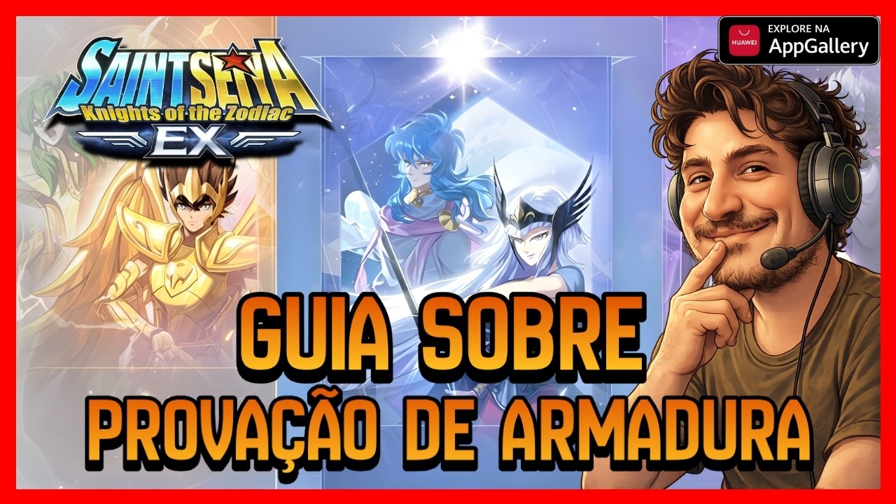 GUIA BASE SOBRE A PROVAÇÃO DE ARMADURA | SAINT SEIYA EX