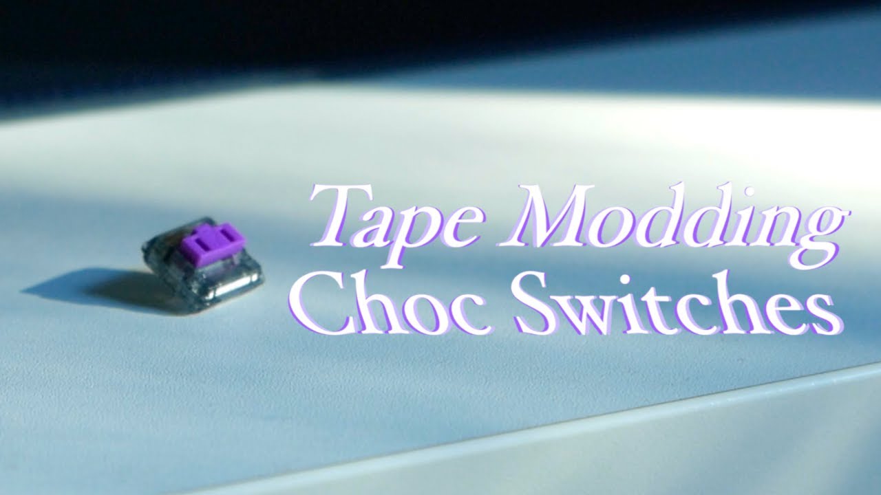 Make Choc Switches Sound Better