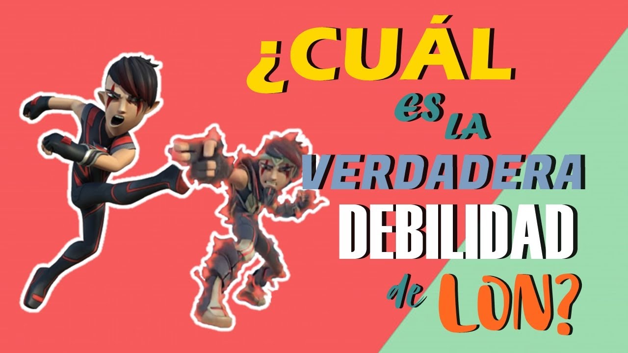 ¿Cuál es la VERDADERA DEBILIDAD de LON? @krelyy's