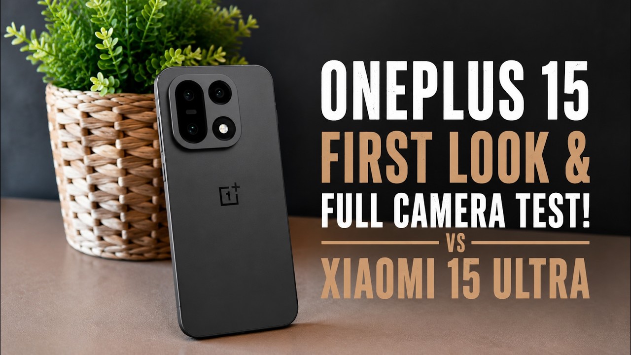 Tested OnePlus 15 vs Xiaomi 15 Ultra — Here’s What Happened  🔥