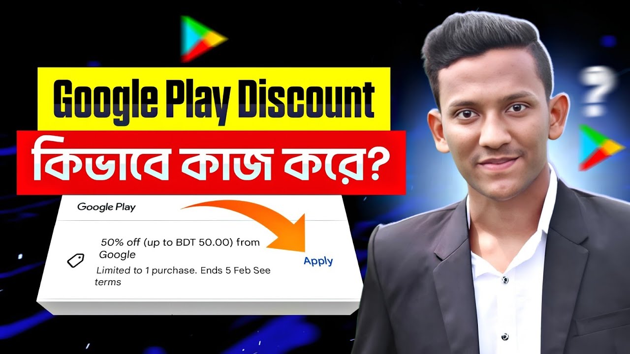 Google Play Discount কিভাবে Check and Apply করবেন 2026 | Google Play Discount Explained in Bangla