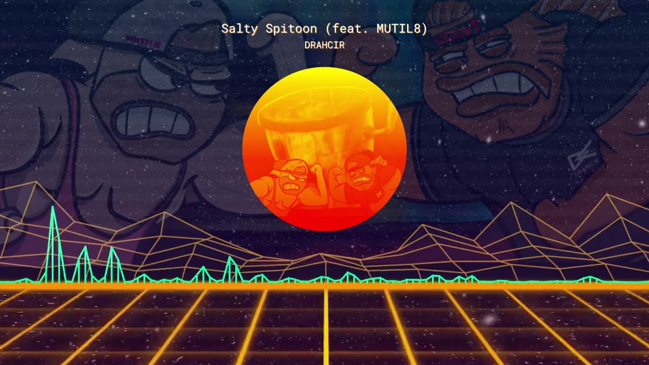 Salty Spitoon - DRAHCIR x MUTIL8