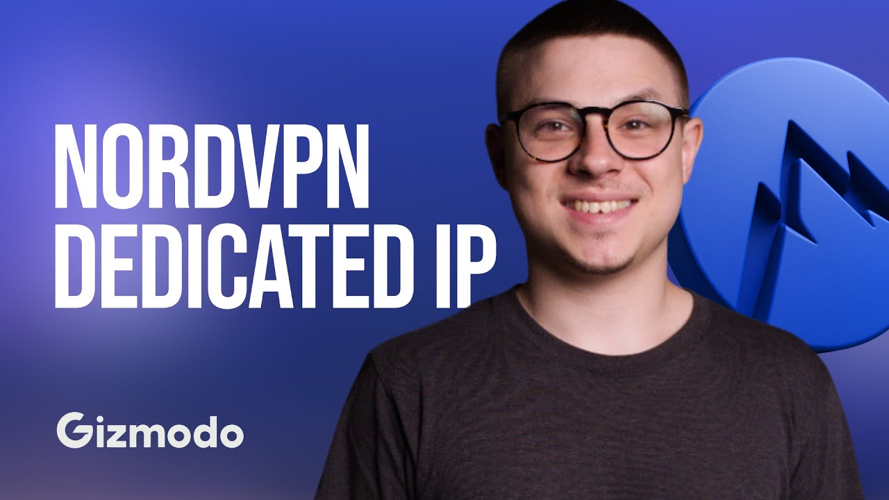 Easy NordVPN Dedicated IP Setup | How to Get Your Own IP Address || Gizmodo