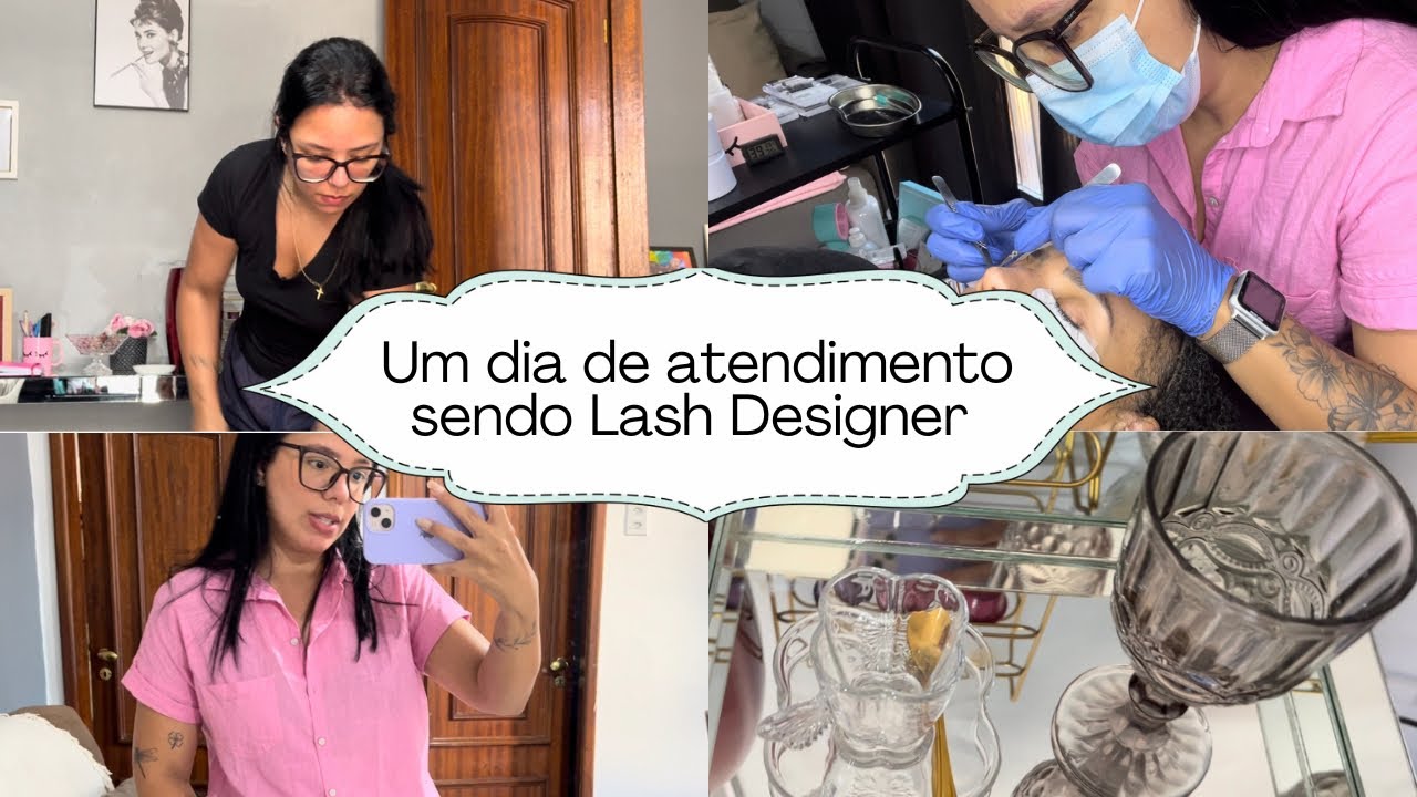 Um dia de atendimento sendo Lash - organizando o espaço / como recepcionar a cliente.