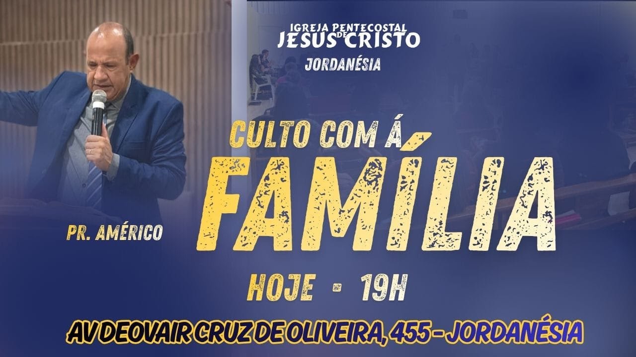 Culto da Família - 08/03/2026 às 19:20 hs