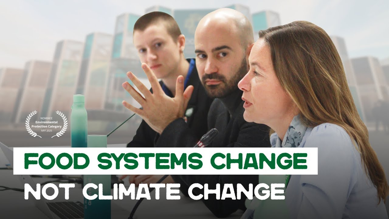DOCUMENTARY: Plant Based Treaty at COP29 | Food Systems Change Not Climate Change