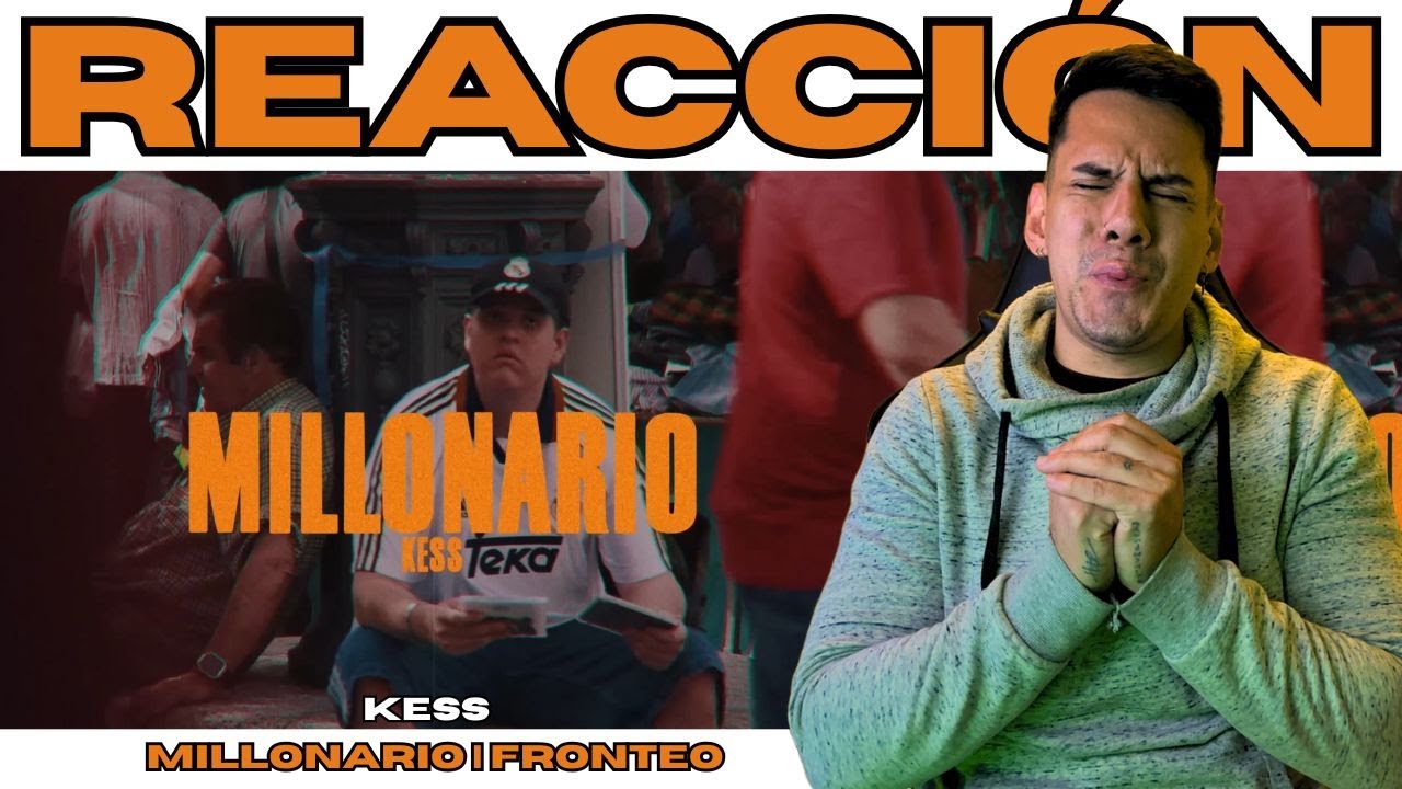 ARGENTINO REACCIONA // MILLONARIO | FRONTEO - KESS // UN MENSAJE CONSCIENTE PARA QUE LO ESCUCHES…