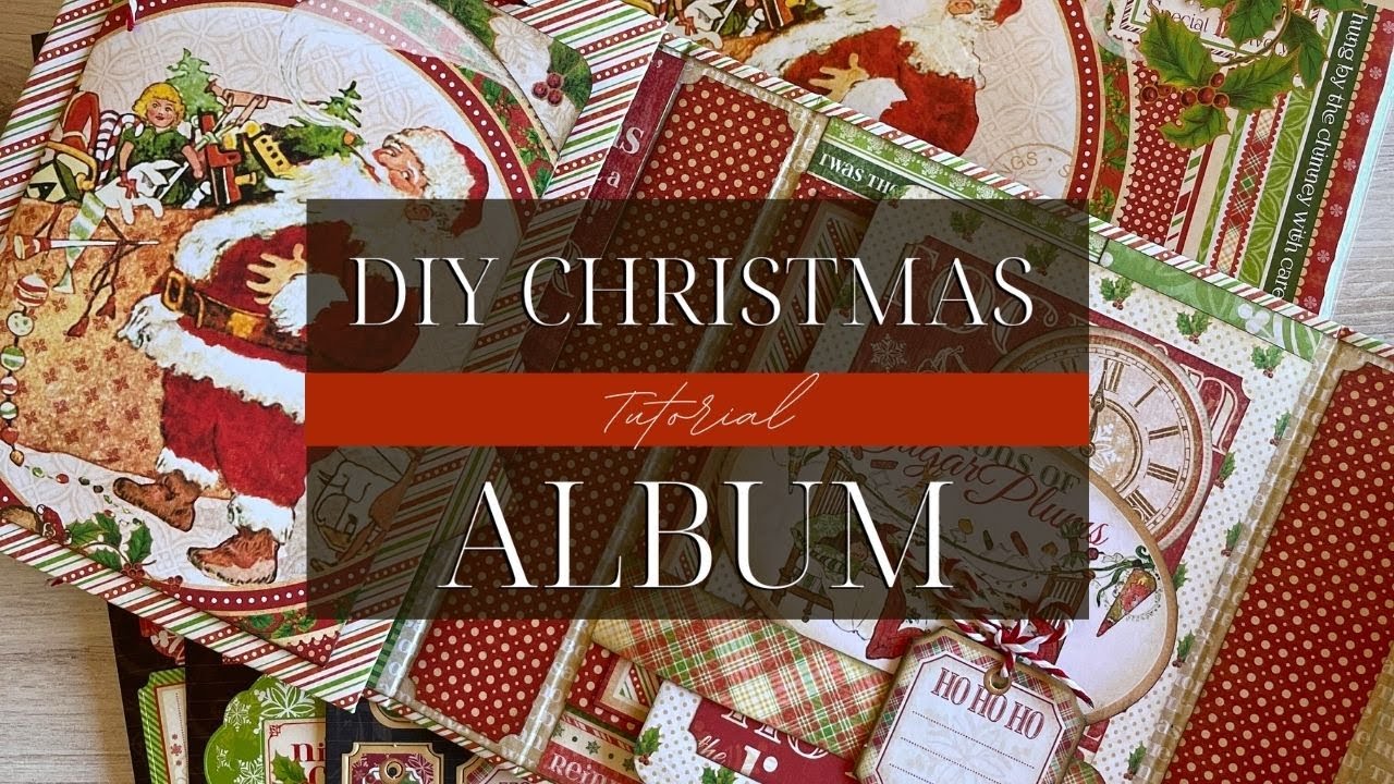 DIY Christmas Album Tutorial - 'Twas the Night Before Christmas - Album Kit Vol 10 2022