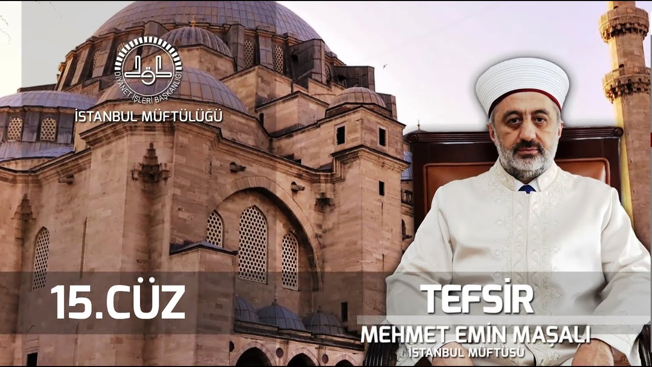 15. Cüz | Tefsir Dersi | Mehmet Emin MAŞALI