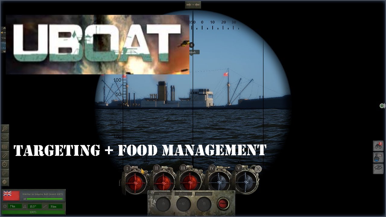Playing UBOAT: Manual targeting + food management tips