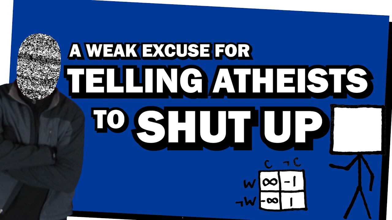 A Weak Excuse for Telling Atheists To Shut Up
