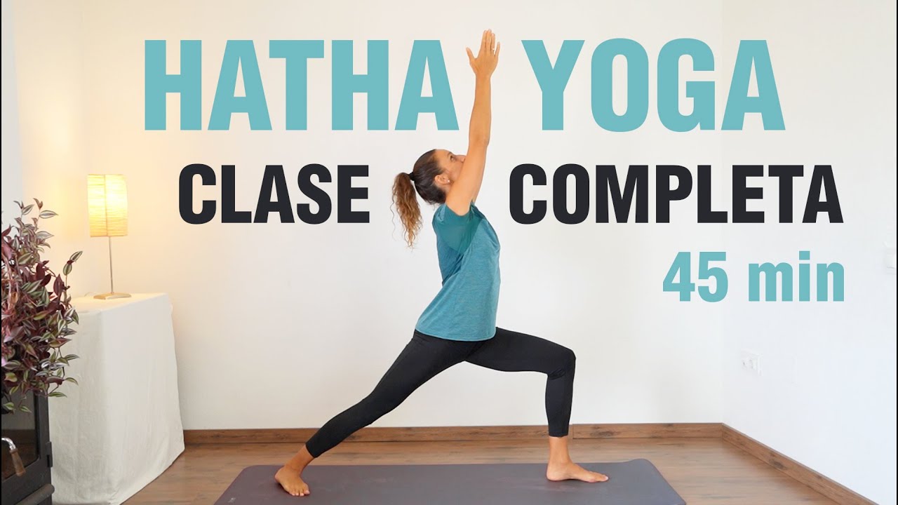 Clase Completa de Hatha Yoga para todos los días-45 min | Tu secuencia de yoga diaria | Anabel Otero