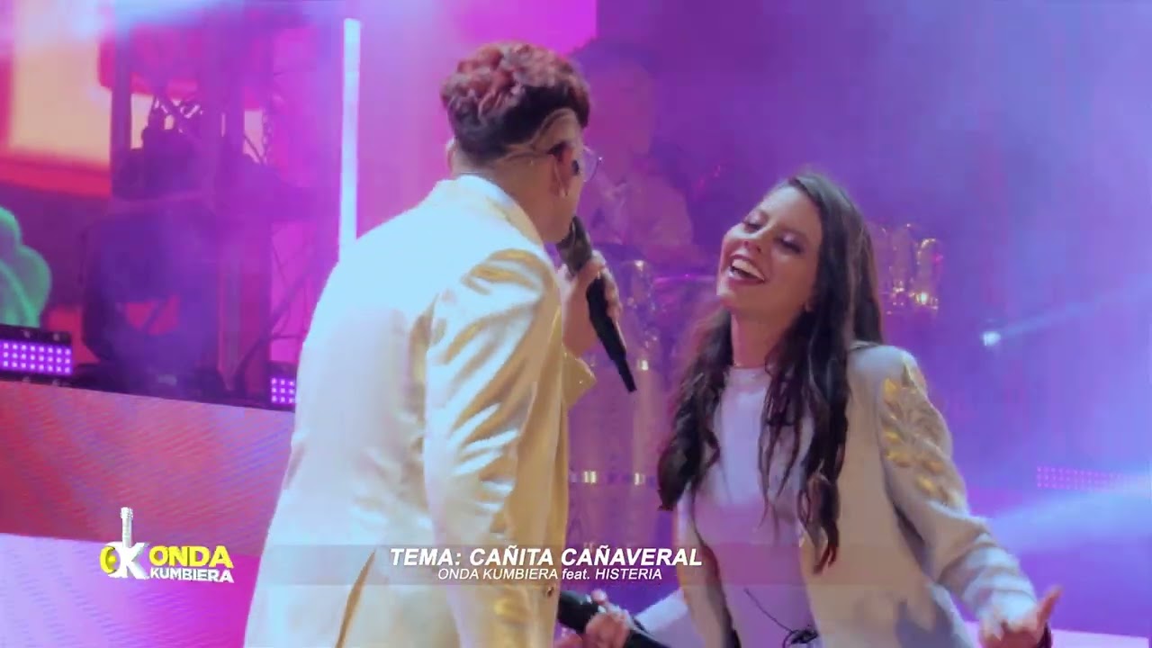 ONDA KUMBIERA  FEAT HISTERIA - CAÑITA CAÑAVERAL