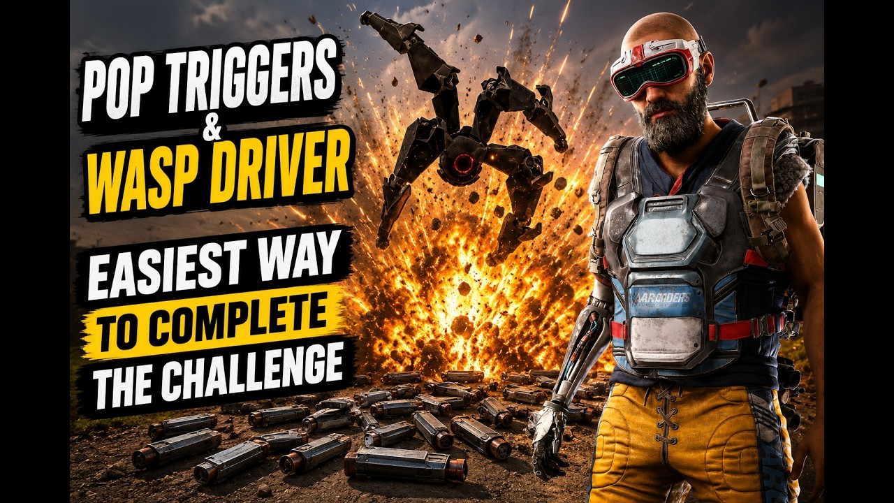 Phantom targets pop trigger and wasp driver mission ARC Raiders