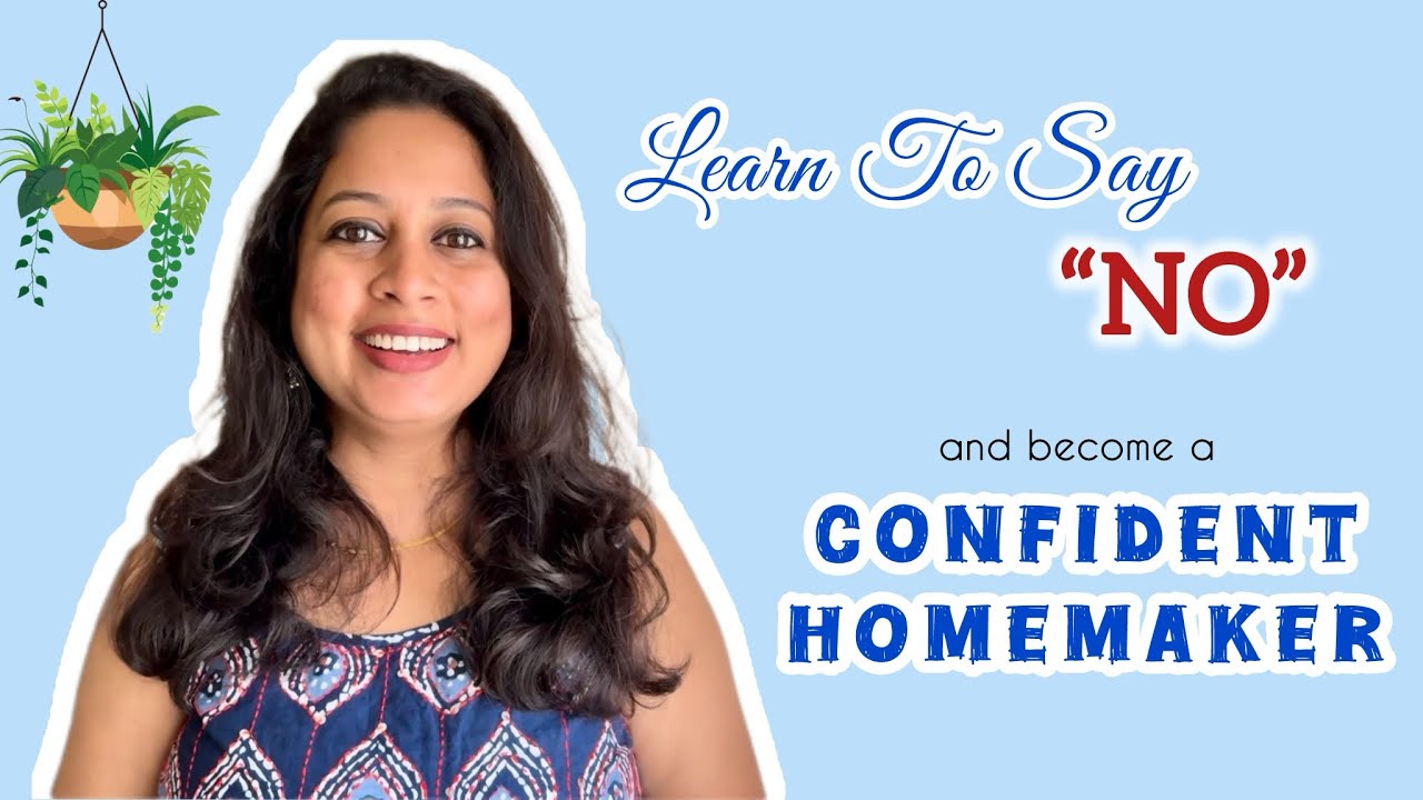 🔥👸Be a CONFIDENT HOMEMAKER | Learn to Say &ldquo;NO&rdquo;