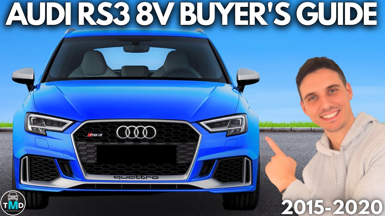 Руководство покупателя Audi RS3 8V (2015–2020 гг.) Распространенные неисправности и надежность