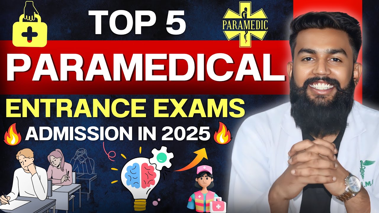 Top 5 Paramedical Entrance Exams In 2025 | Best Paramedical Courses Admission In 2025 | Paramedical