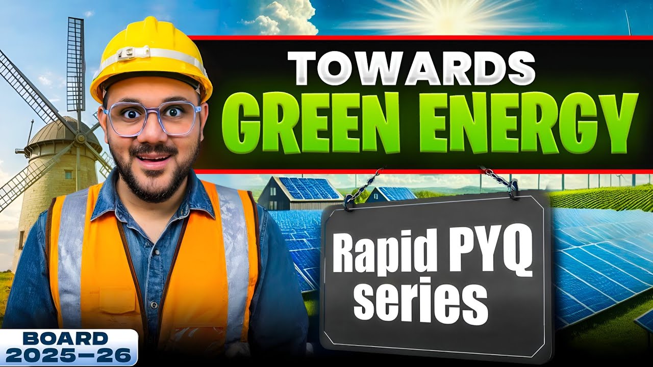 Towards Green Energy ⚡| SSC Class 10 Maharashtra Board | PYQ 2019-2025 | One Shot Revision ✅
