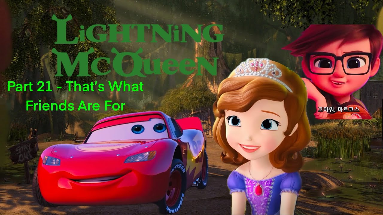 Lightning McQueen (Shrek) Part 21 - That&rsquo;s What Friends Are For 